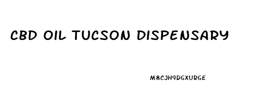 Cbd Oil Tucson Dispensary