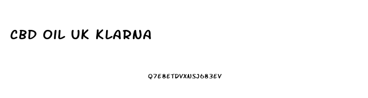 Cbd Oil Uk Klarna