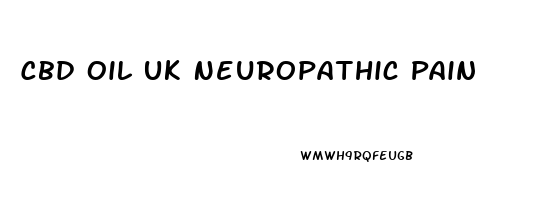 Cbd Oil Uk Neuropathic Pain