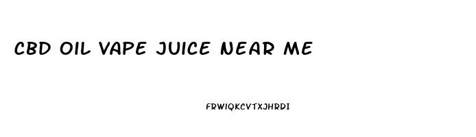 Cbd Oil Vape Juice Near Me