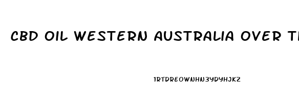 Cbd Oil Western Australia Over The Counter