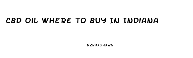 Cbd Oil Where To Buy In Indiana