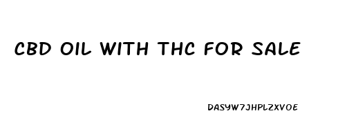 Cbd Oil With Thc For Sale