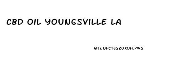 Cbd Oil Youngsville La