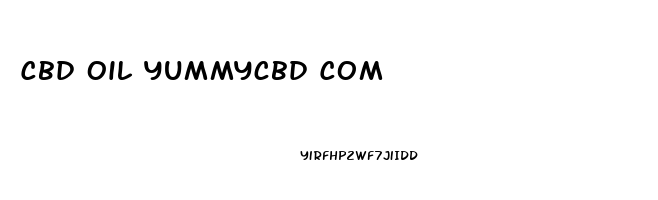 Cbd Oil Yummycbd Com