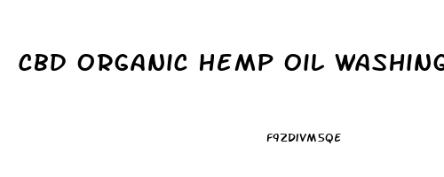 Cbd Organic Hemp Oil Washington Dc