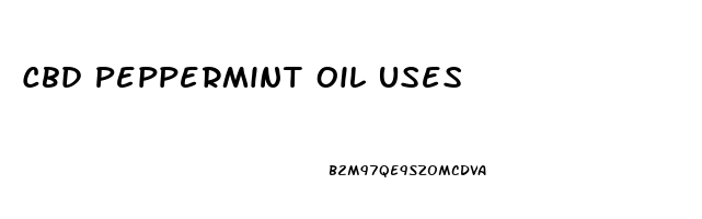 Cbd Peppermint Oil Uses