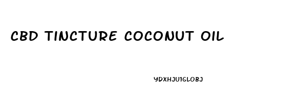 Cbd Tincture Coconut Oil