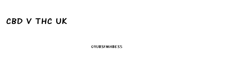 Cbd V Thc Uk