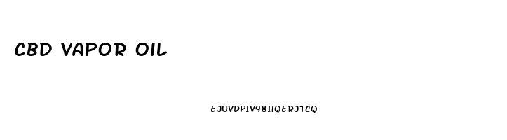 Cbd Vapor Oil