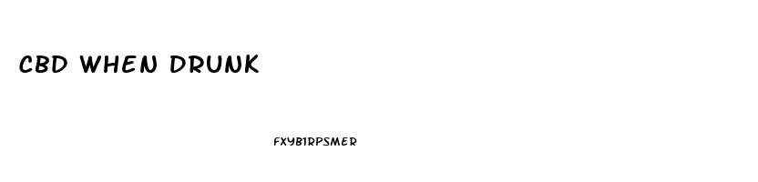 Cbd When Drunk