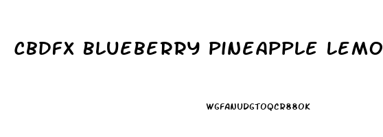 Cbdfx Blueberry Pineapple Lemon Cbd Oil Tincture