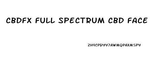 Cbdfx Full Spectrum Cbd Face Oil Serum