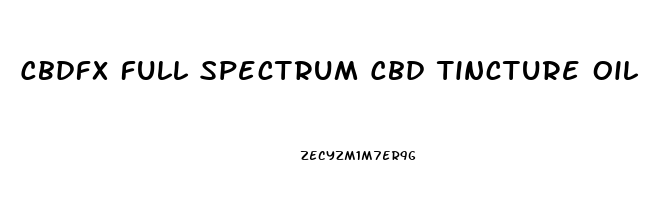 Cbdfx Full Spectrum Cbd Tincture Oil