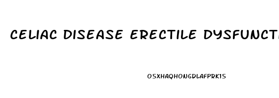 Celiac Disease Erectile Dysfunction