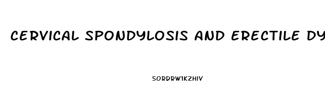 Cervical Spondylosis And Erectile Dysfunction