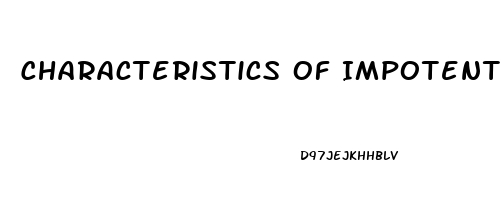 Characteristics Of Impotent Man