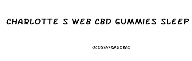 Charlotte S Web Cbd Gummies Sleep Amazon