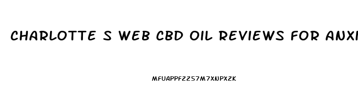 Charlotte S Web Cbd Oil Reviews For Anxiety