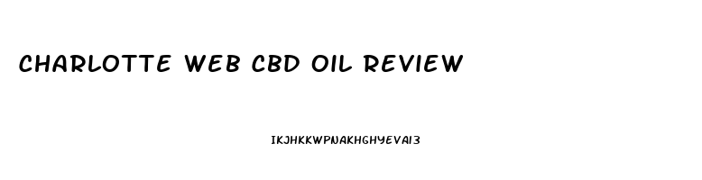 Charlotte Web Cbd Oil Review