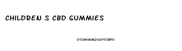 Children S Cbd Gummies