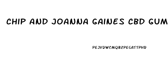 Chip And Joanna Gaines Cbd Gummies