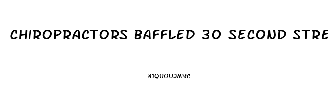 Chiropractors Baffled 30 Second Stretch Relieves Years Of Back Pain