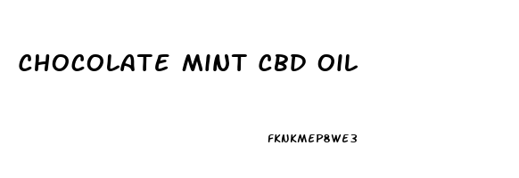 Chocolate Mint Cbd Oil