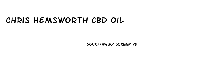 Chris Hemsworth Cbd Oil