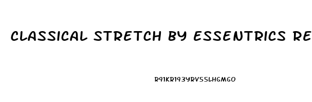 Classical Stretch By Essentrics Relieve Neck Pain