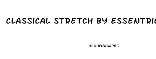 Classical Stretch By Essentrics Relieve Neck Pain