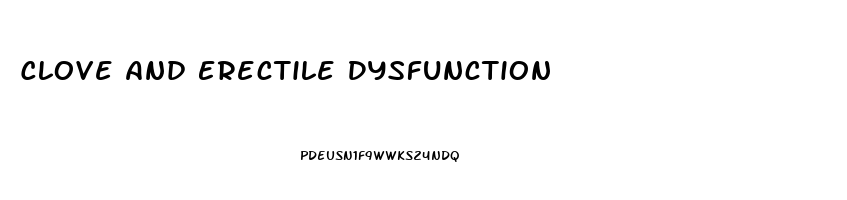 Clove And Erectile Dysfunction