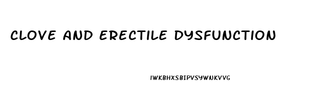 Clove And Erectile Dysfunction