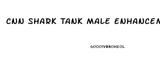 Cnn Shark Tank Male Enhancement