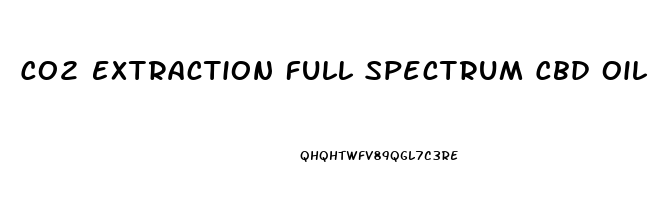 Co2 Extraction Full Spectrum Cbd Oil