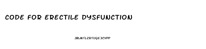 Code For Erectile Dysfunction