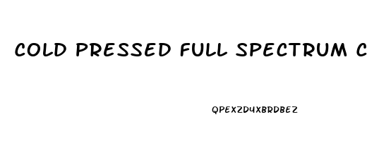 Cold Pressed Full Spectrum Cbd Oil