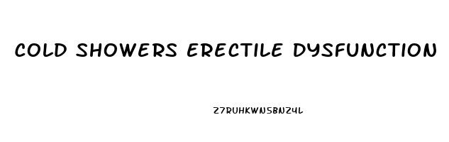Cold Showers Erectile Dysfunction