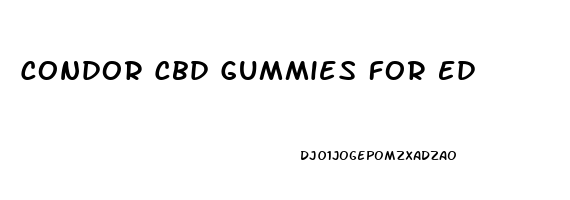 Condor Cbd Gummies For Ed