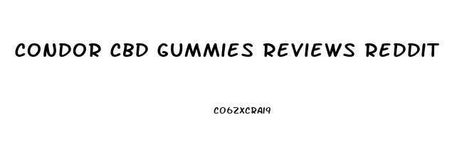 Condor Cbd Gummies Reviews Reddit