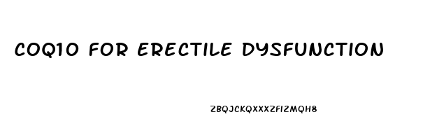 Coq10 For Erectile Dysfunction