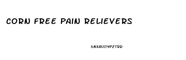 Corn Free Pain Relievers