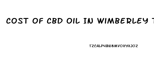 Cost Of Cbd Oil In Wimberley Tx