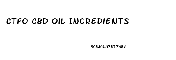Ctfo Cbd Oil Ingredients