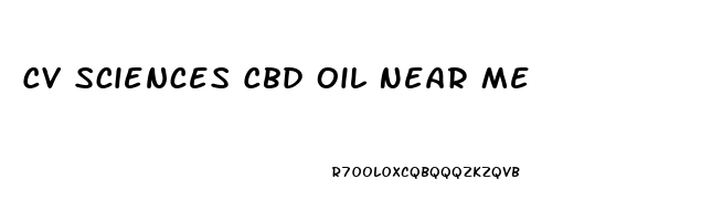 Cv Sciences Cbd Oil Near Me