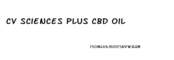Cv Sciences Plus Cbd Oil