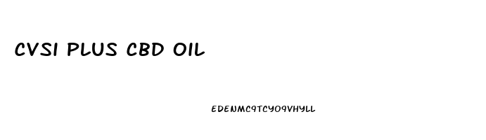 Cvsi Plus Cbd Oil