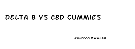 Delta 8 Vs Cbd Gummies