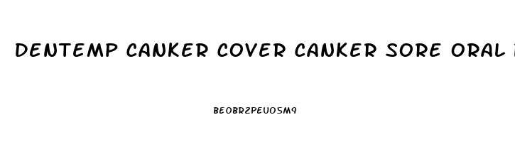 Dentemp Canker Cover Canker Sore Oral Pain Reliever Stores