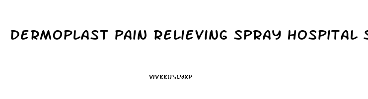 Dermoplast Pain Relieving Spray Hospital Strength